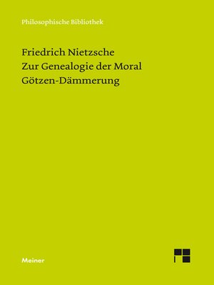 cover image of Zur Genealogie der Moral (1887). Götzen-Dämmerung (1889)
